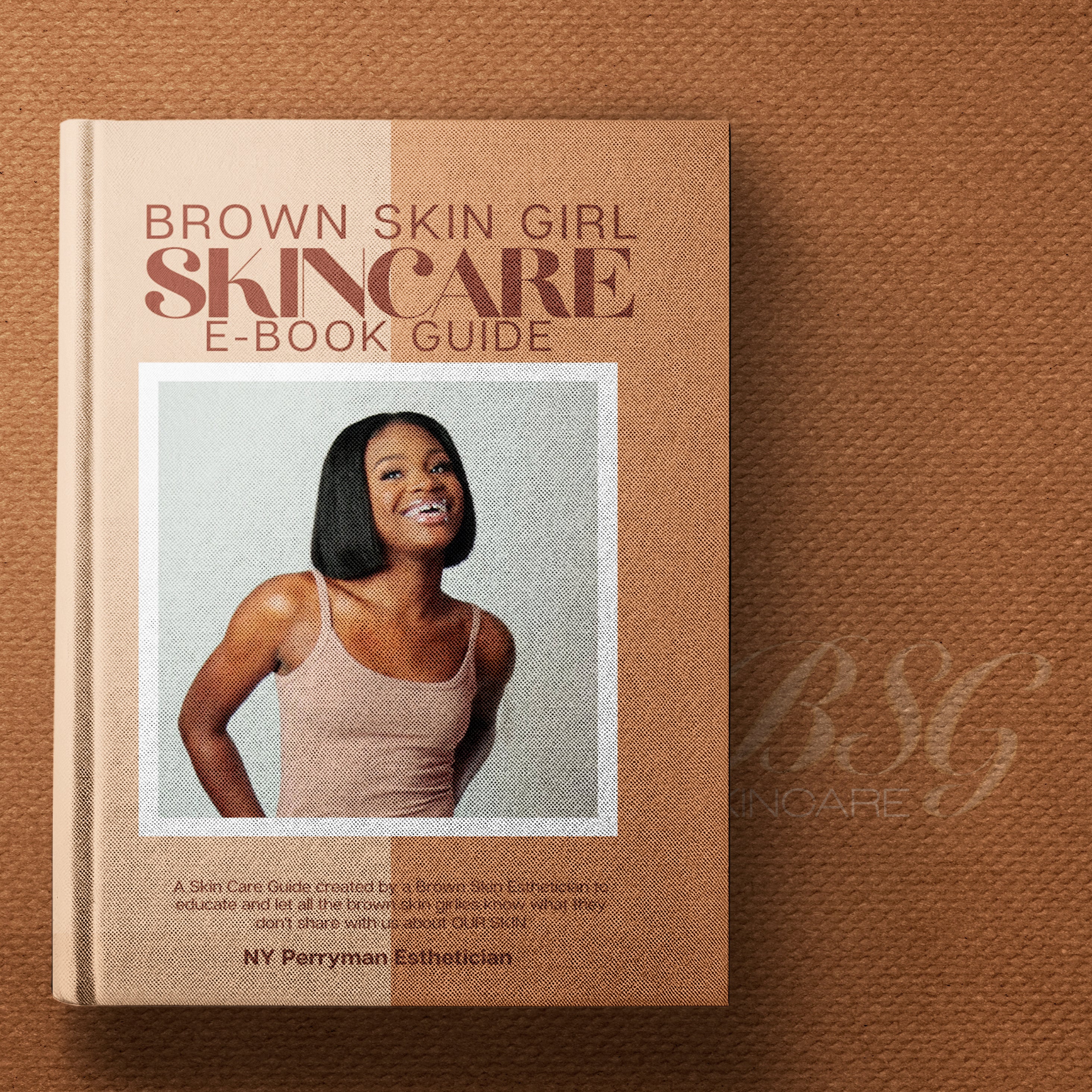 Brown Skin Girl Skincare Guide (E-Book)